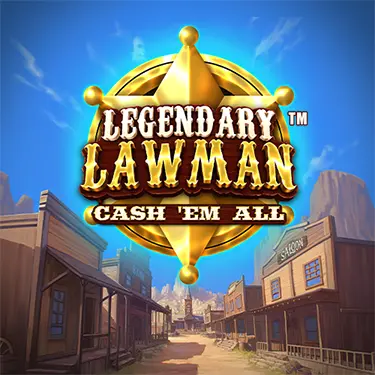 Legendary Lawman Cash 'Em All